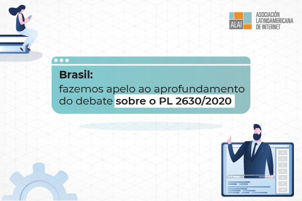 Brasil: fazemos apelo ao aprofundamento do debate sobre o PL 2630/2020