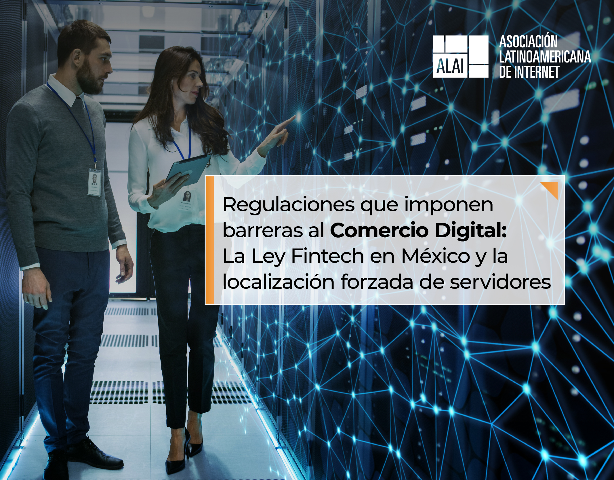 Regulaciones que imponen barreras al Comercio Digital: La Ley Fintech en México y la localización forzada de servidores