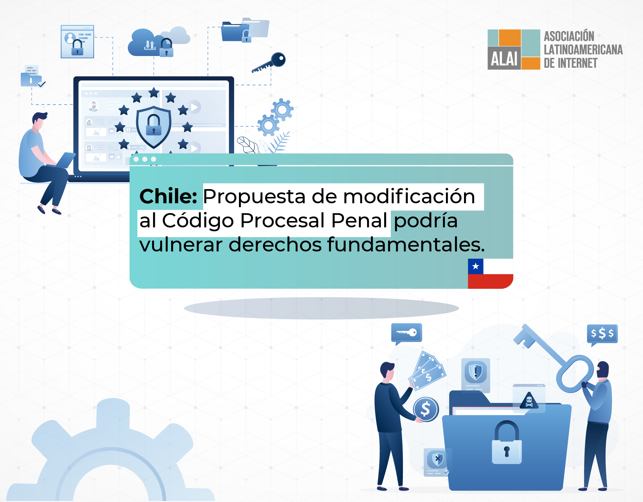 Chile: Propuesta de modificación al Código Procesal Penal podría vulnerar derechos fundamentales