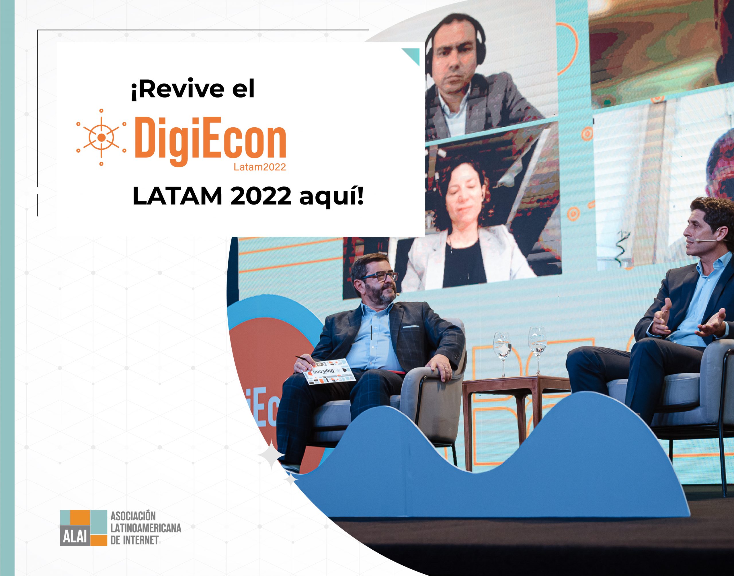 DigiEcon 2022: Más de 40 actores dialogando para transformar la Economía Digital en Latinoamérica