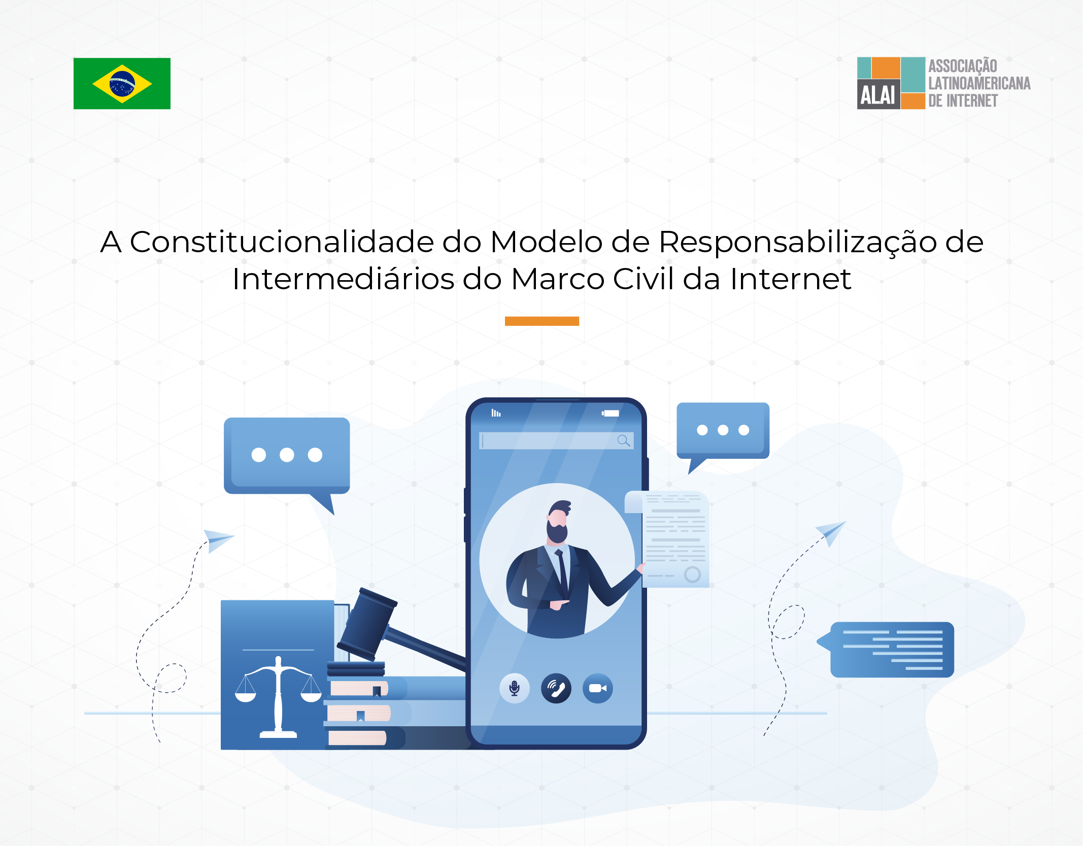 A Constitucionalidade do Modelo de Responsabilização de Intermediários do Marco Civil da Internet