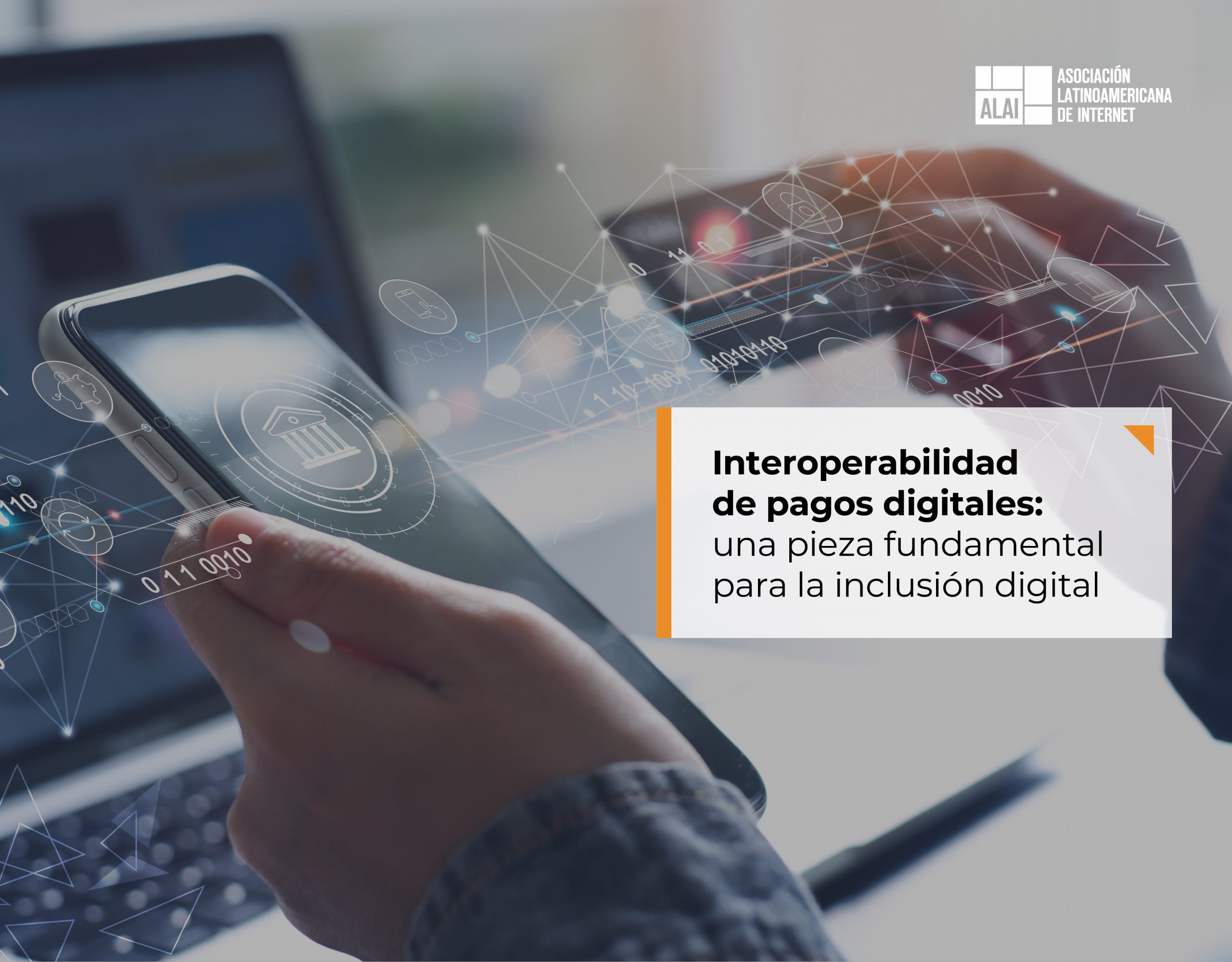 Interoperabilidad de pagos digitales: una pieza fundamental para la inclusión digital
