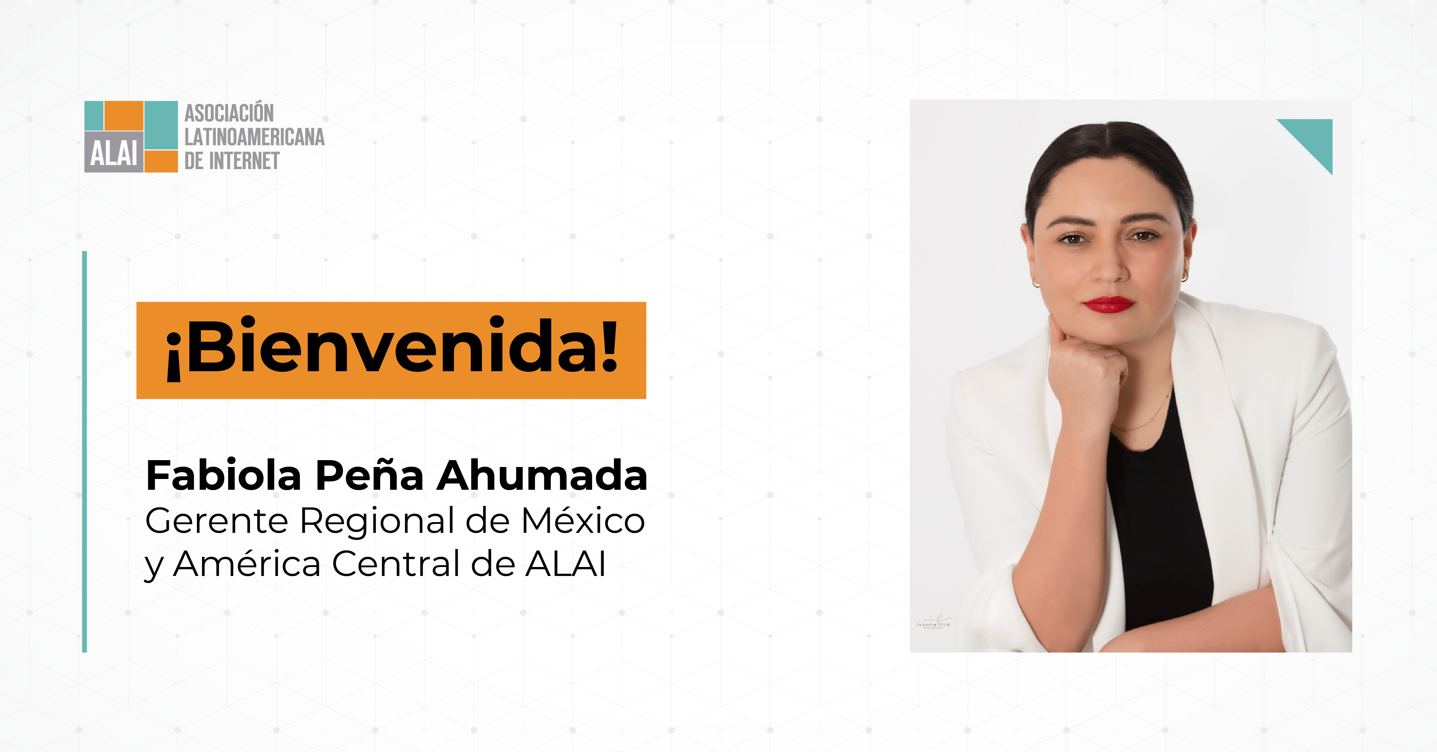 Le damos la bienvenida a Fabiola Peña Ahumada como nueva Gerente Regional de México y América Central