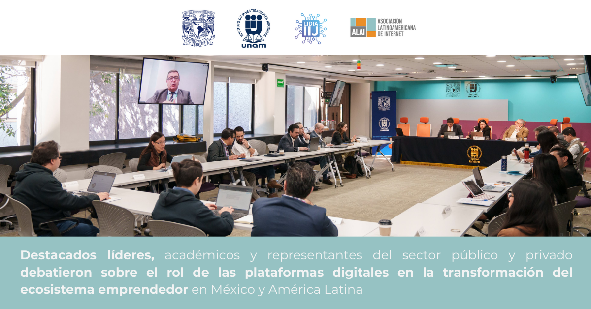 Foro sobre el Impacto de las Plataformas en el marco del Emprendedurismo Digital en México: Generación de Ingresos y Nuevos Negocios