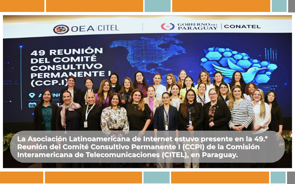 ALAI participa en la 49.ª Reunión del CCPI de CITEL en Paraguay